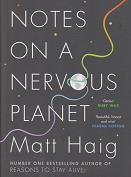 Notes on a Nervous Planet by Matt  Haig
